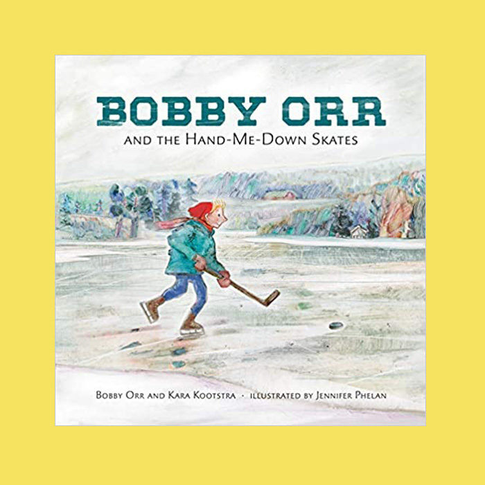 Bobby Orr and the Hand-Me-Down Skates book cover